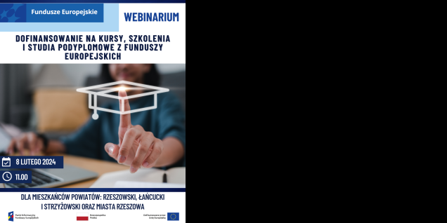 Bezpłatne webinarium „Dofinansowania na kursy, szkolenia studia podyplomowe z Funduszy Europejskich dla mieszkańców subregionu rzeszowskiego”