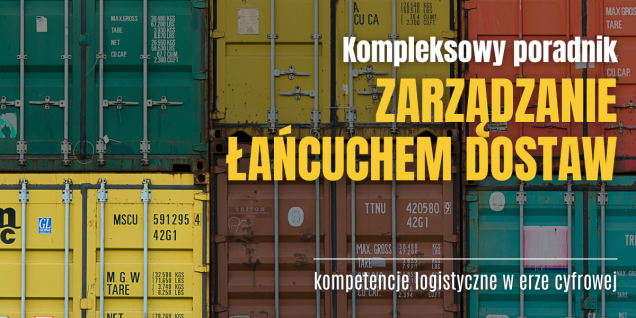 Logistyka w erze 4.0. Jakie umiejętności są cenione w nowoczesnym zarządzaniu łańcuchem dostaw? Logistyka w erze 4.0. Jakie umiejętności są cenione w nowoczesnym zarządzaniu łańcuchem dostaw?