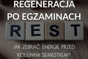 Regeneracja po egzaminach. Jak zebrać energię przed kolejnym semestrem?