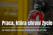 Praca, która ratuje życie – jak budować karierę w zakresie bezpieczeństwa maszyn i ludzi? Praca, która ratuje życie – jak budować karierę w zakresie bezpieczeństwa maszyn i ludzi?