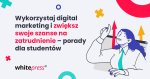 Szukasz pracy? Zbuduj swoją markę osobistą dzięki narzędziom digital marketingu